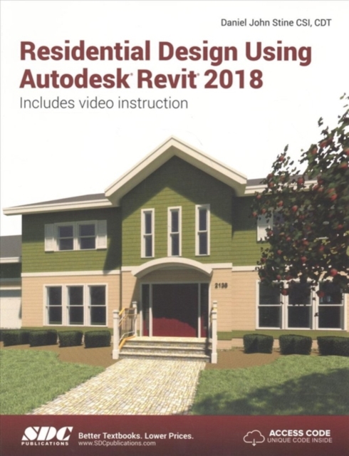Residential Design Using Autodesk Revit 2018, Paperback / softback Book