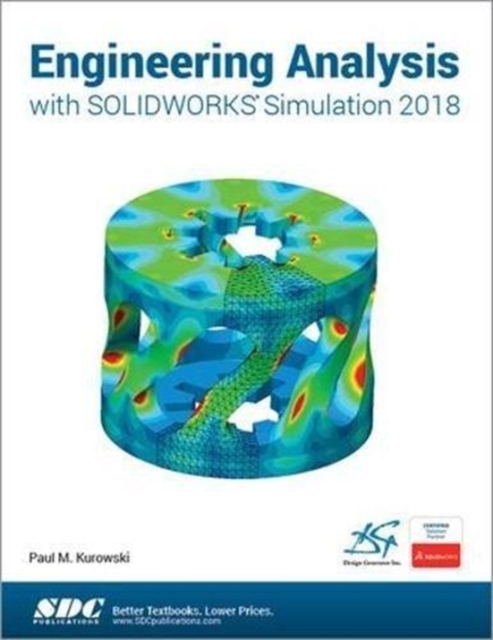 Engineering Analysis with SOLIDWORKS Simulation 2018, Paperback / softback Book