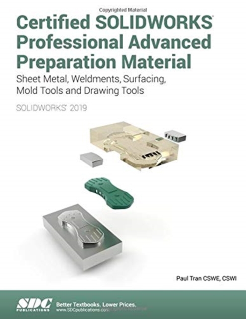 Certified SOLIDWORKS Professional Advanced Preparation Material (2019), Paperback / softback Book