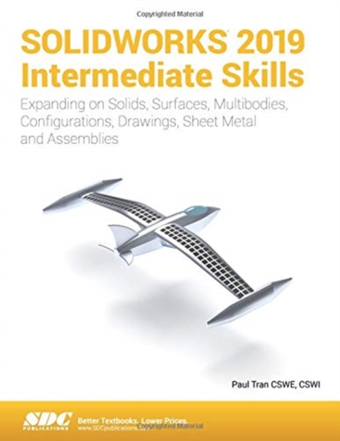 SOLIDWORKS 2019 Intermediate Skills, Paperback / softback Book