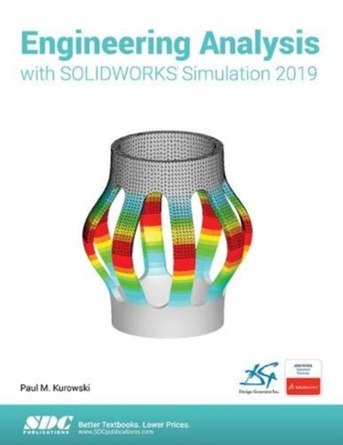 Engineering Analysis with SOLIDWORKS Simulation 2019, Paperback / softback Book