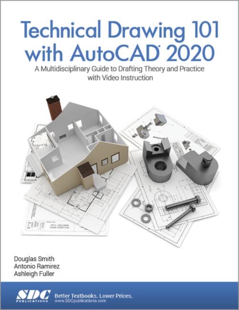 Technical Drawing 101 with AutoCAD 2020, Paperback / softback Book