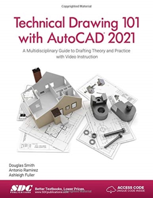 Technical Drawing 101 with AutoCAD 2021, Paperback / softback Book