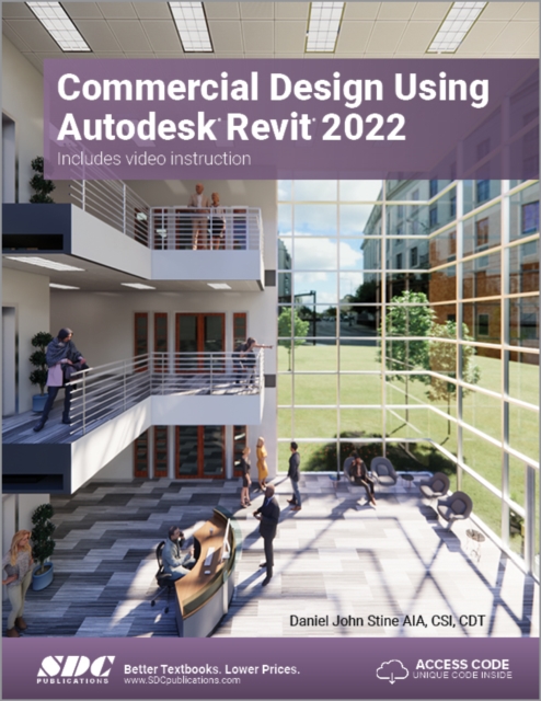 Commercial Design Using Autodesk Revit 2022, Paperback / softback Book