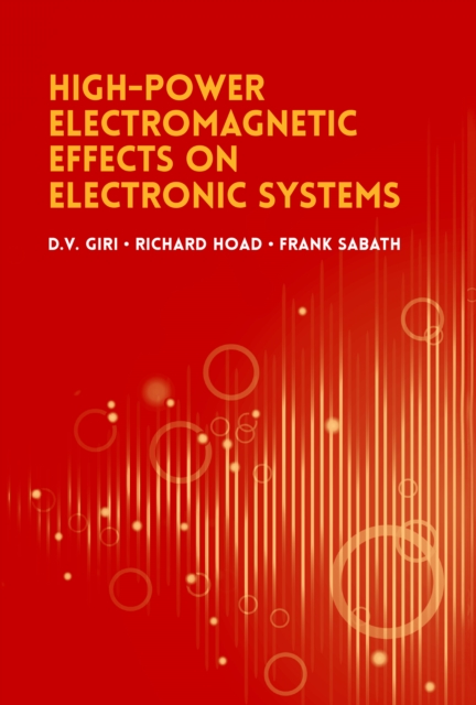 High-Power Radio Frequency Effects on Electronic Systems, Hardback Book
