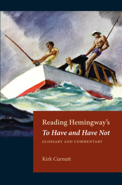 Reading Hemingway's To Have and Have Not, EPUB eBook