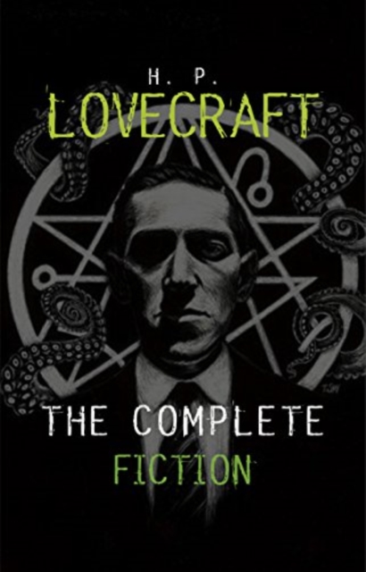 The Complete Tales of H.P. Lovecraft : Volume 3, Hardback Book