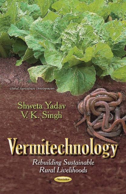 Vermitechnology : Rebuilding of Sustainable Rural Livelihoods, Paperback / softback Book