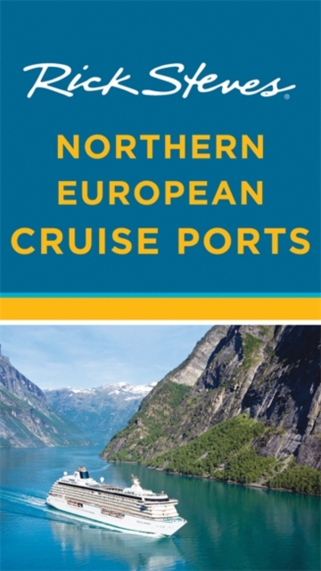Rick Steves Northern European Cruise Ports (Second Edition), Paperback / softback Book