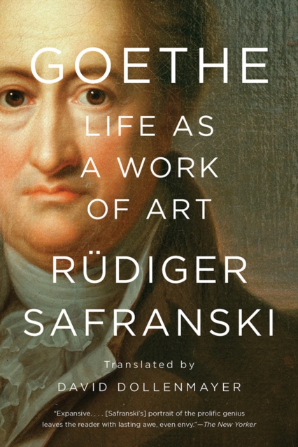 Goethe: Life as a Work of Art, Paperback / softback Book