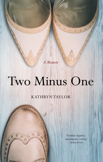 Two Minus One : A Memoir, Paperback / softback Book