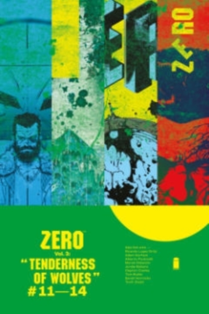 Zero Volume 3: The Tenderness of Wolves, Paperback / softback Book