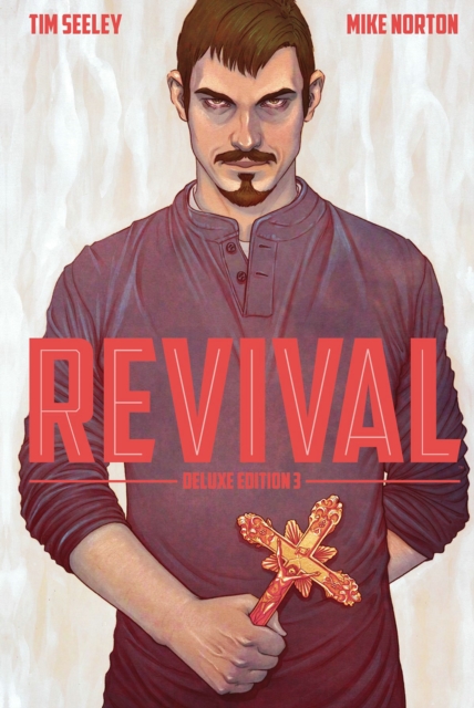 Revival Deluxe Collection Volume 3, Hardback Book