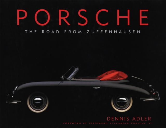 Porsche : The Road from Zuffenhausen, EPUB eBook