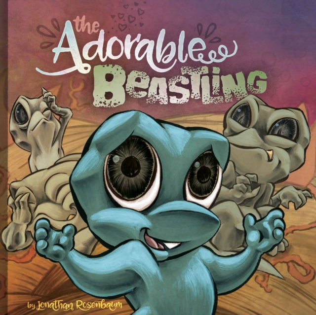 The Adorable Beastling, Hardback Book