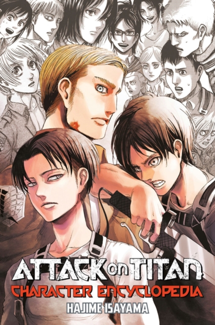Attack On Titan Character Encyclopedia, Paperback / softback Book