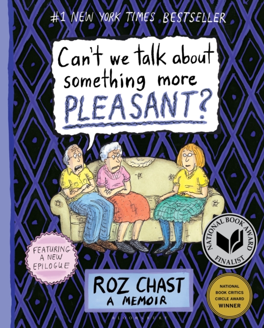 Can't We Talk about Something More Pleasant? : A Memoir, Paperback / softback Book