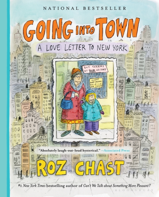 Going into Town : A Love Letter to New York, Paperback / softback Book