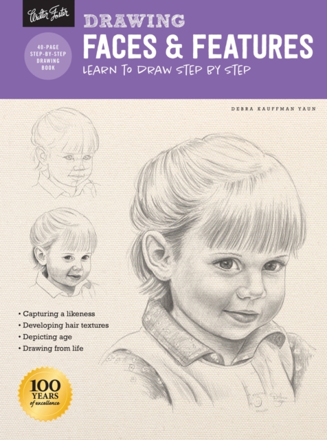 Drawing: Faces & Features : Learn to draw step by step, Paperback / softback Book