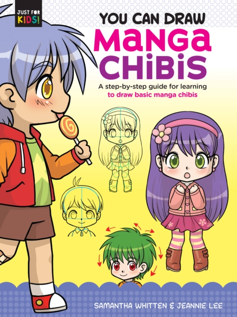 You Can Draw Manga Chibis : A step-by-step guide for learning to draw basic manga chibis Volume 2, Paperback / softback Book