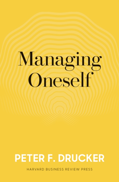 Managing Oneself : The Key to Success, EPUB eBook