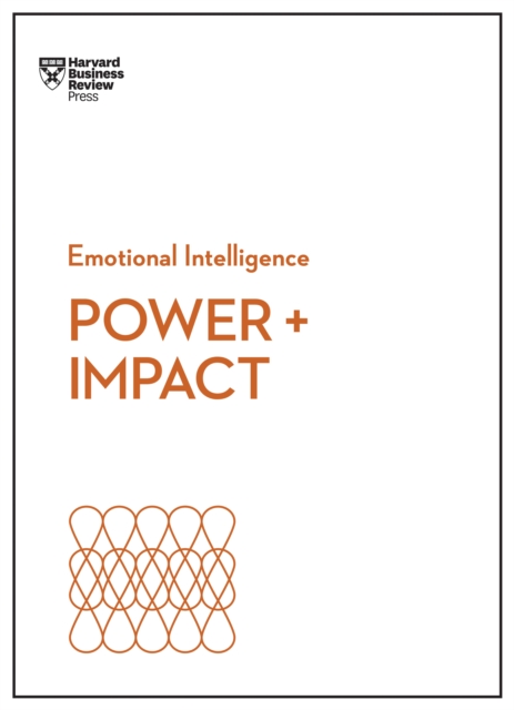 Power and Impact (HBR Emotional Intelligence Series), EPUB eBook