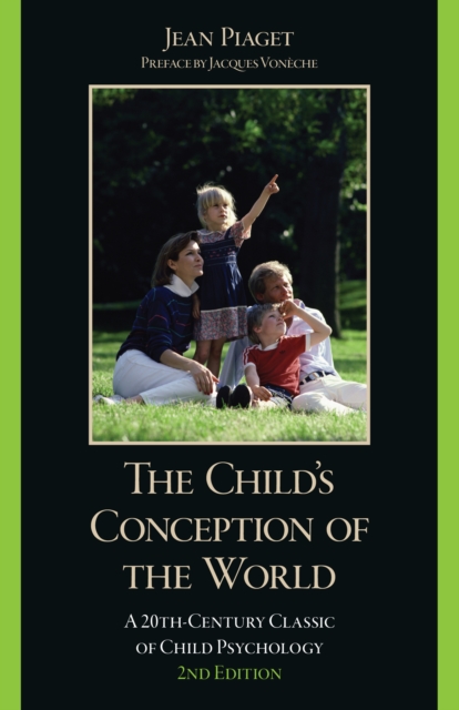 The Child's Conception of the World : A 20th-Century Classic of Child Psychology, Paperback / softback Book