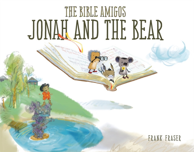 The Bible Amigos: Jonah and the Bear, EPUB eBook