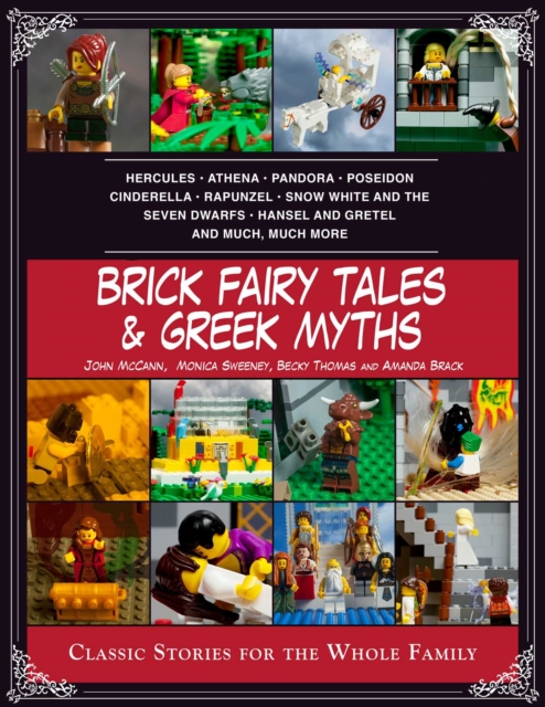 Brick Fairy Tales and Greek Myths: Box Set : Classic Stories for the Whole Family, EPUB eBook