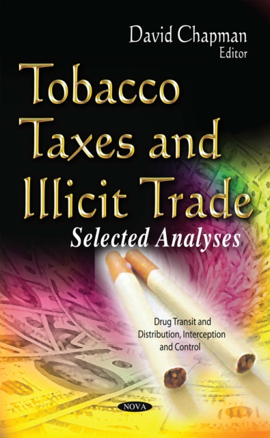 Tobacco Taxes and Illicit Trade : Selected Analyses, PDF eBook