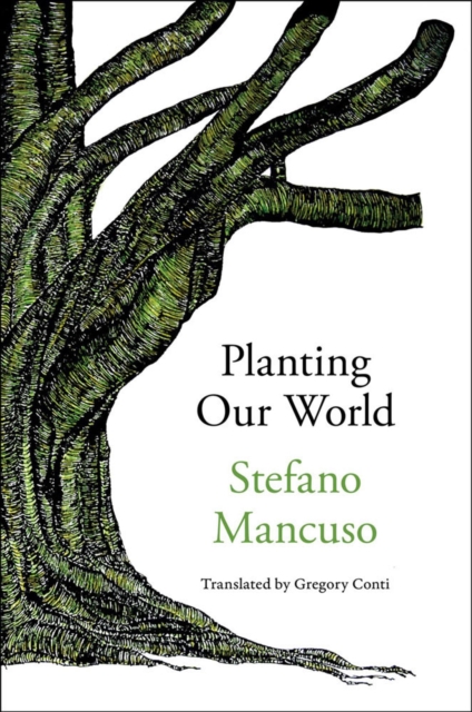 Planting Our World, Hardback Book