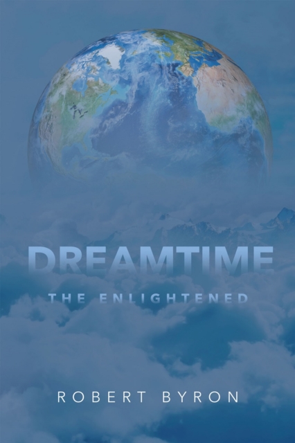 Dreamtime : The Enlightened, EPUB eBook