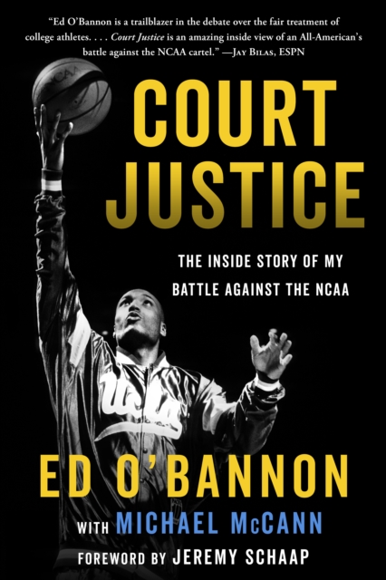 Court Justice : The Inside Story of My Battle Against the NCAA, Hardback Book