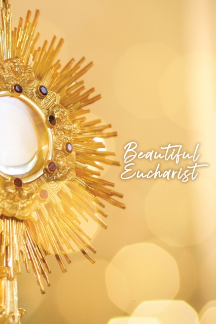 Beautiful Eucharist, EPUB eBook