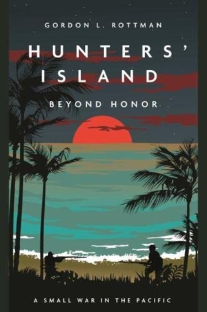 Hunters Island : Beyond Honor, Paperback / softback Book