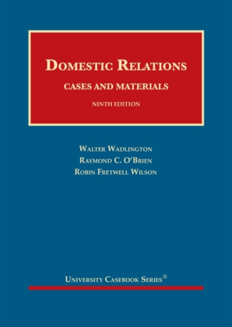Domestic Relations : Cases and Materials, Hardback Book