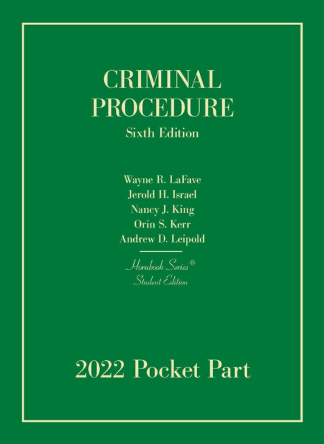 Criminal Procedure, Student Edition, 2022 Pocket Part, Paperback / softback Book