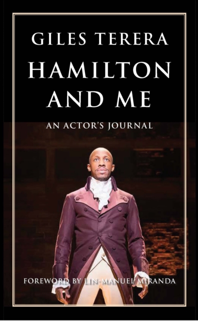 Hamilton and Me : An Actor's Journal, EPUB eBook