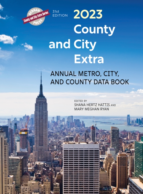 County and City Extra 2023 : Annual Metro, City, and County Data Book, Hardback Book
