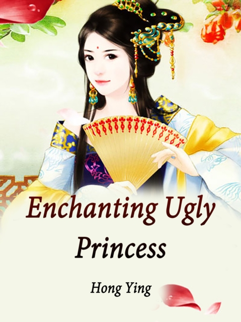 Enchanting Ugly Princess, EPUB eBook
