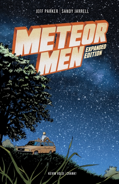 Meteor Men : Expanded Edition, PDF eBook