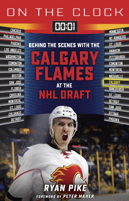 On the Clock: Calgary Flames : Behind the Scenes with the Calgary Flames at the NHL Draft, EPUB eBook