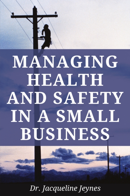 Managing Health and Safety in a Small Business, EPUB eBook
