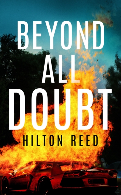 Beyond All Doubt : A Novel, Hardback Book
