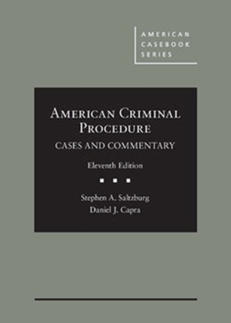 American Criminal Procedure : Cases and Commentary - CasebookPlus, Hardback Book