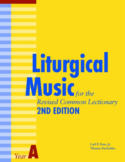 Liturgical Music for the Revised Common Lectionary Year A : 2nd Edition, Paperback / softback Book