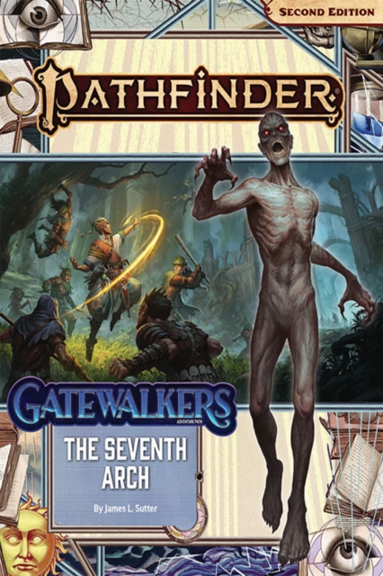 Pathfinder Adventure Path: The Seventh Arch (Gatewalkers 1 of 3) (P2), Paperback / softback Book