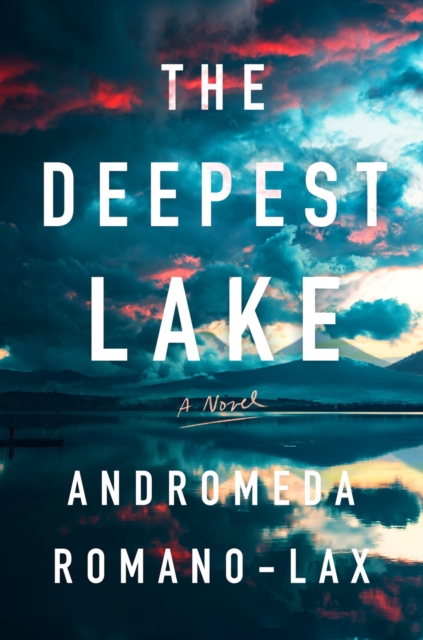 The Deepest Lake, Hardback Book