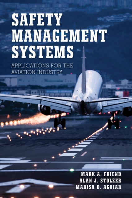 Safety Management Systems : Applications for the Aviation Industry, EPUB eBook