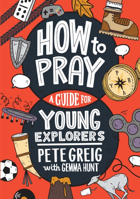 How to Pray: A Guide for Young Explorers, EPUB eBook